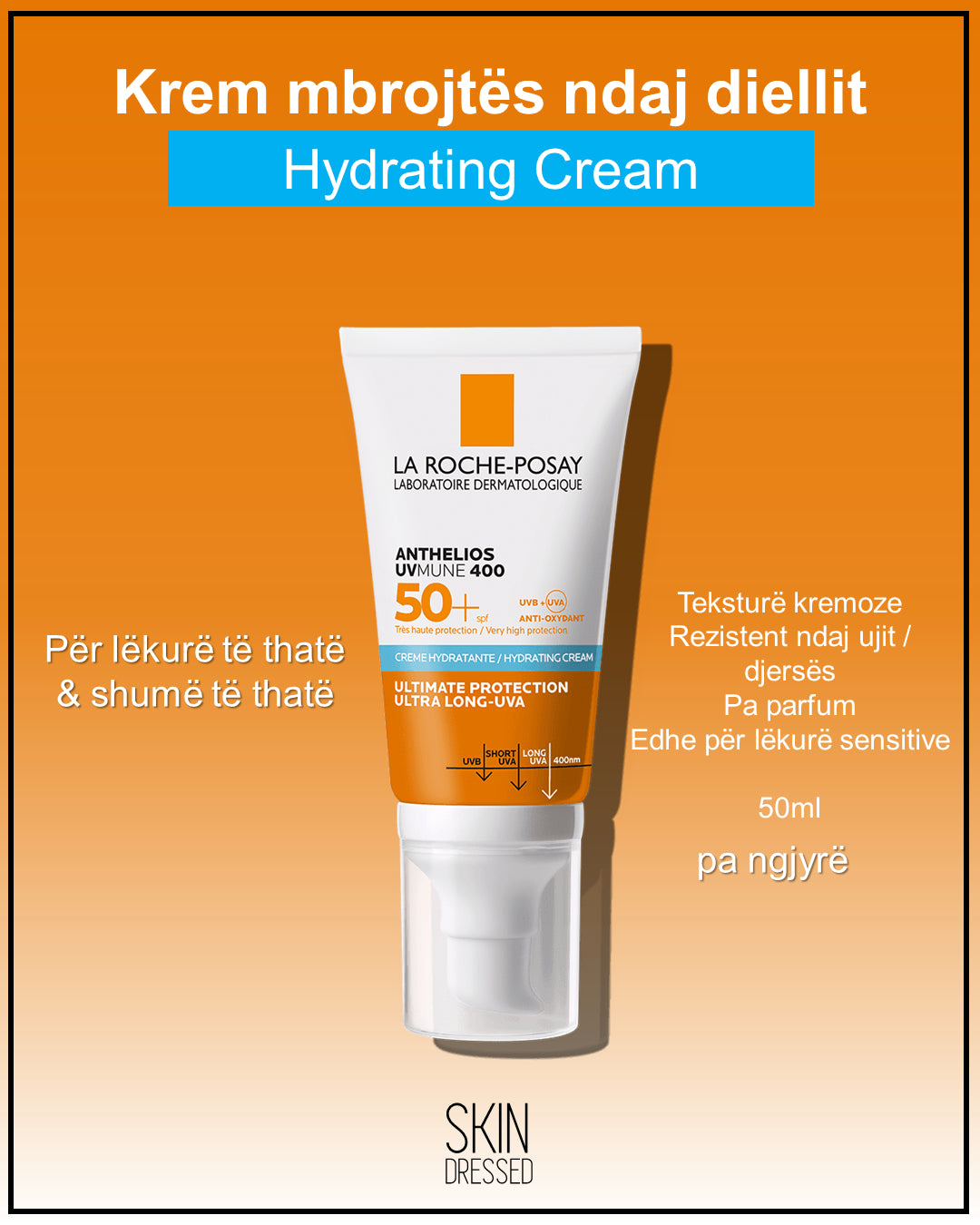 La Roche Posay Anthelios UVmune 400 Hydrating Cream SPF50+ 50ml